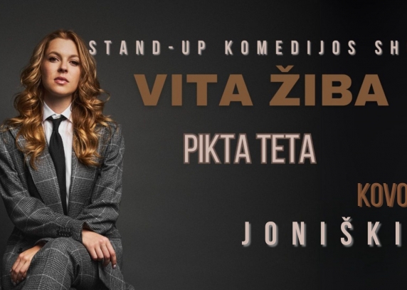 Vita Žiba su STAND-UP programa „PIKTA TETA