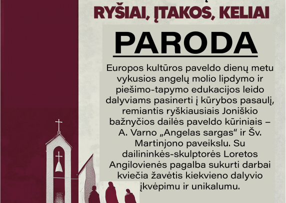 Projekto „Joniškio šventovių paveldas: ryšiai, įtakos, keliai“ paroda